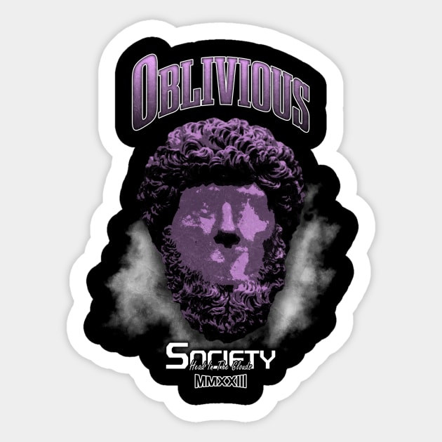 Oblivious Society Head In The Clouds MMXXIII Streetwear Graphic Design Sticker by PW Design & Creative